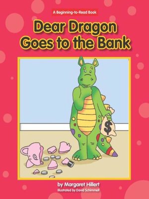 cover image of Dear Dragon Goes to the Bank